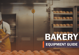 A Comprehensive Guide to Bakery Equipment