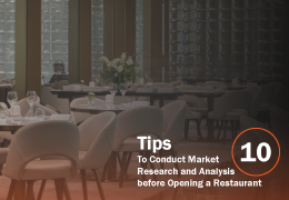 10 Tips To Conduct Market Research and Analysis before Opening a Restaurant